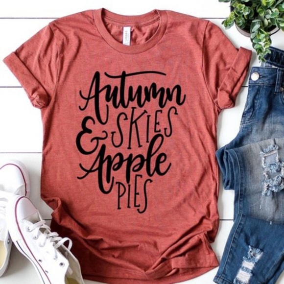 Tops - Autumn Skies & Apple pies fall rust graphic tee